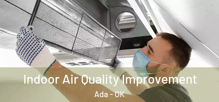  Indoor Air Quality Improvement Ada - OK